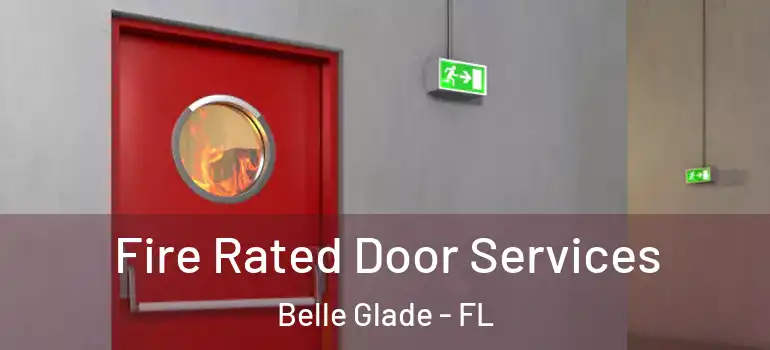 Fire Rated Door Services Belle Glade - FL