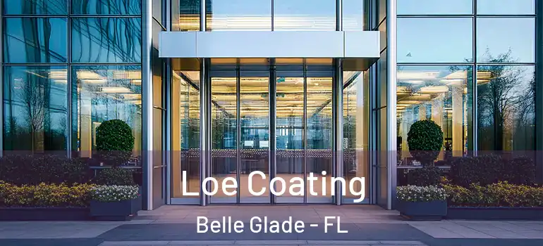  Loe Coating Belle Glade - FL